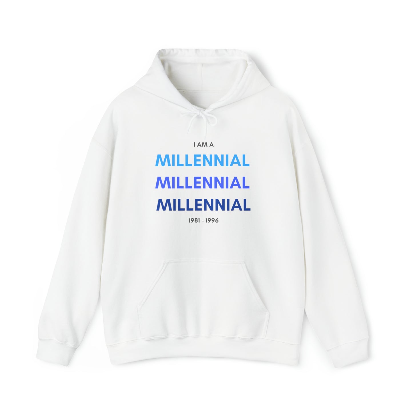 I am a Millennial graphic - Heavy Hooded Sweatshirt